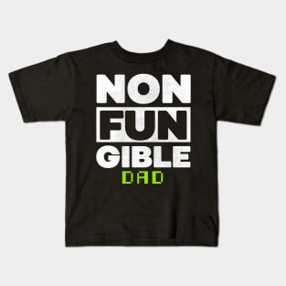 Non Fungible Token dad nft Kids T-Shirt